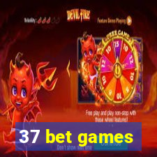 37 bet games